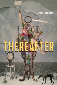 Thereafter by Emily Rosko, 9781629223353