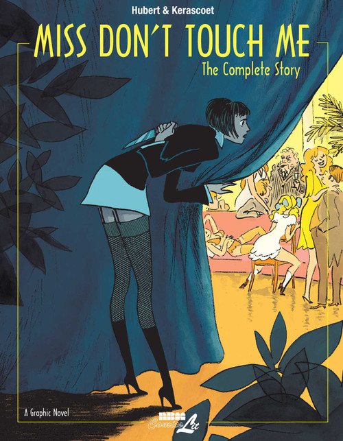 Miss Don't Touch Me by Hubert, Kerascoët, 9781561638994