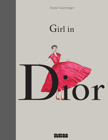 Girl in Dior by Annie Goetzinger, 9781561639144