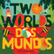 Two Worlds (Dos mundos) (A First Board Book of English and Spanish Words) by Edel Rodriguez, 9781419764974