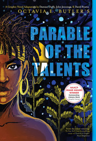 Parable of the Talents (A Graphic Novel Adaptation) by Octavia E. Butler, Damian Duffy, John Jennings, David Brame, 9781419769733