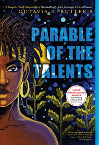 Parable of the Talents (A Graphic Novel Adaptation) by Octavia E. Butler, Damian Duffy, John Jennings, David Brame, 9781419769733
