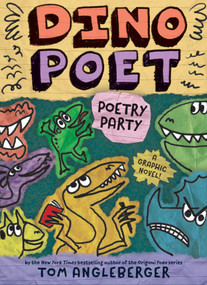 Poetry Party (Dino Poet #3) (A Graphic Novel!) by Tom Angleberger, 9781419791062