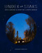 Under the Stars (How to Explore the Night Sky in North America) by Stephanie Vermillion, 9781419791208