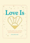 Love Is. (A gentle guide to joy, grief, gratitude and (extra)ordinary love.) by Dee Kawai Tang, 9781923503885