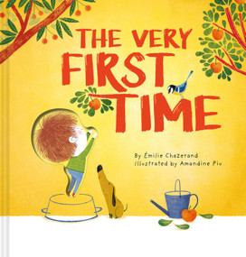 The Very First Time (A Die-Cut Peek-Through Picture Book) by Émilie Chazerand, Amandine Piu, 9781419795084