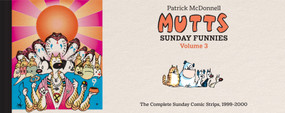 MUTTS: Sunday Funnies: Volume 3 (The Complete Sunday Comic Strips, 1999-2000) by Patrick McDonnell, 9781419795459