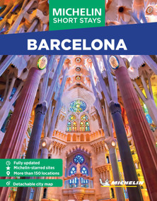 Michelin Travel Guides Short Stays: Barcelona (Fully Updated and Includes Detachable Map) by Michelin Editions, 9781419795480