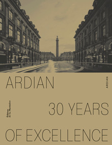 Ardian (30 Years of Experience) by Bruna Basini, Paul Henry Bizon, Andy Davis, 9781419797118