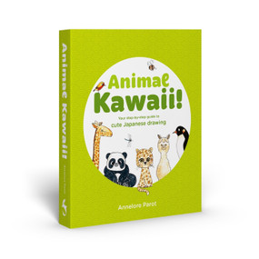 Animal Kawaii! (Your step-by-step guide to drawing animals in a cute Japanese style) by Annelore Parot, 9781837761609