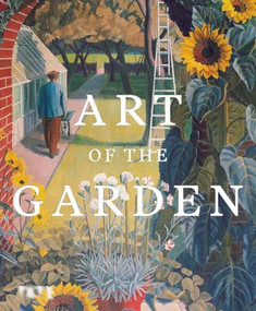 Art of the Garden by Nicholas Alfrey, Stephen Daniels, Martin Postle, 9781917055086