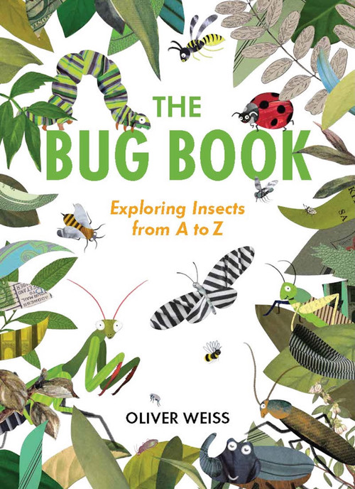 The Bug Book by Oliver Weiss, 9798893960518