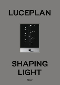 Luceplan - Made in Light by AA.VV., Valentina Croci, 9788891849021