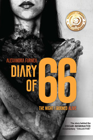 Diary of 66 (The Night I Burned Alive) by Alexandra Furnea, 9781592114368