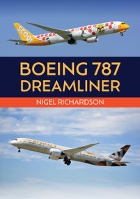 Boeing 787 Dreamliner by Nigel Richardson, 9781398124295