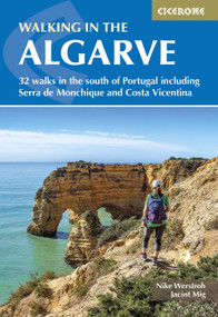Walking in the Algarve (32 walks in the south of Portugal including Serra de Monchique and Costa Vicentina) by Nike Werstroh, Jacint Mig, 9781786312839