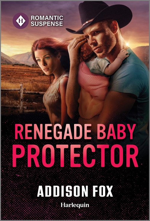 Renegade Baby Protector by Addison Fox, 9781335471574