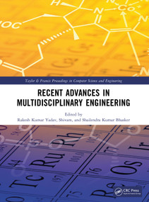 Recent Advances in Multidisciplinary Engineering by Rakesh Kumar Yadav, Shivam, Shailendra Kumar Bhasker, 9781041462071