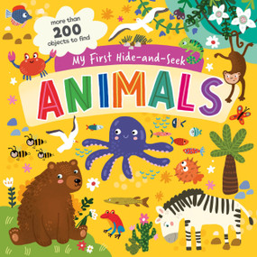 My First Hide-and-Seek: Animals by Inna Anikeeva, Clever Publishing, 9798888674406