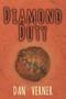 Diamond Duty by Dan Verner, 9781632133007