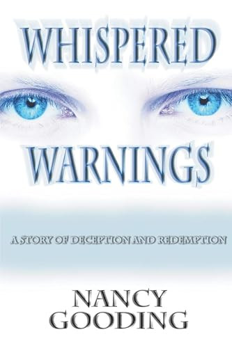 Whispered Warnings by Nancy Gooding, 9781632133229