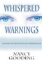 Whispered Warnings by Nancy Gooding, 9781632133229