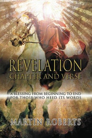 Revelation - Chapter and Verse by Martin Roberts, 9781632133922