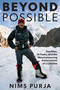 Beyond Possible (One Man, Fourteen Peaks, and the Mountaineering Achievement of a Lifetime) by Nims Purja, 9781426226960