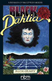 Black Dahlia by Rick Geary, 9781681120522