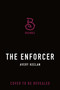 The Enforcer by Avery Keelan, 9781250401038