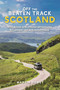 Off the Beaten Track: Scotland (Wild drives and offbeat adventures by camper van and motorhome) by Martin Dorey, 9781844866083
