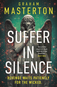 Suffer In Silence (the brand new gripping Katie Maguire thriller for 2026) by Graham Masterton, 9781837931187