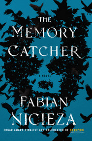 The Memory Catcher (A Novel) by Fabian Nicieza, 9781250427687