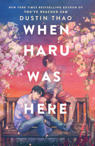 When Haru Was Here by Dustin Thao, 9781250762085