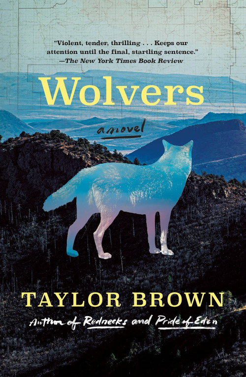 Wolvers (A Novel) by Taylor Brown, 9781250488978