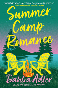 Summer Camp Romance by Dahlia Adler, 9781250411914