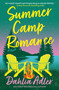 Summer Camp Romance by Dahlia Adler, 9781250411914