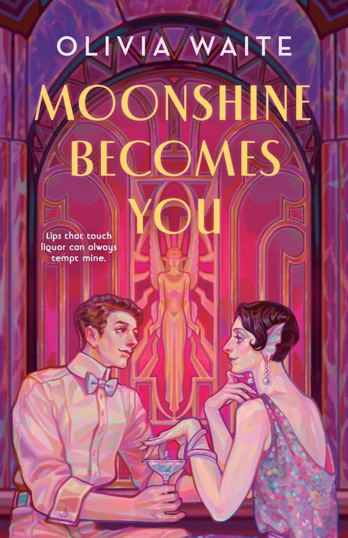 Moonshine Becomes You by Olivia Waite, 9781250342508