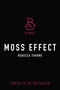 Moss Effect by Rebecca Thorne, 9781250414168