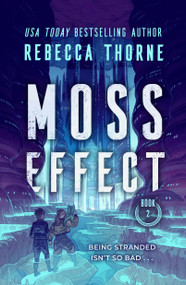 Moss Effect by Rebecca Thorne, 9781250414168