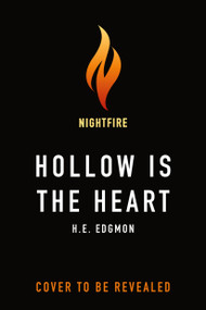 Hollow Is the Heart by H.E. Edgmon, 9781250361165