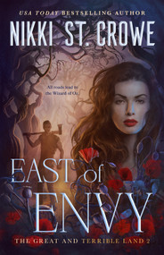 East of Envy by Nikki St. Crowe, 9781250382245