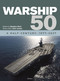 Warship 50 by Stephen Dent, John Jordan, 9781472873194