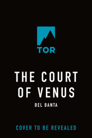 The Court of Venus by Bel Banta, 9781250437150