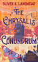 The Chrysalis Conundrum by Oliver K. Langmead, 9781250448941