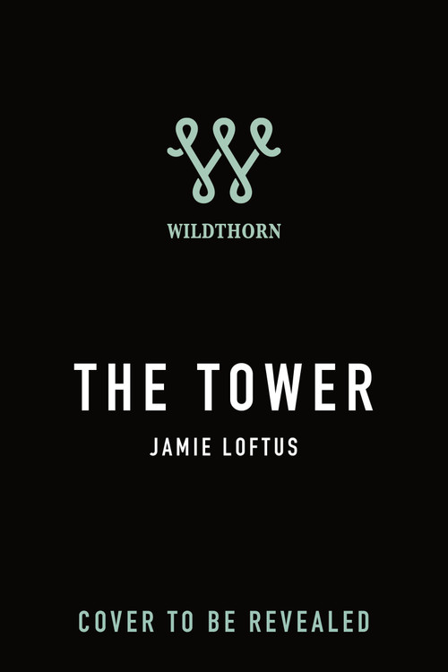 The Tower by Jamie Loftus, 9781250480422