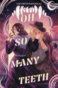 Oh So Many Teeth by Lexi Smith McNicholas, 9781547621644
