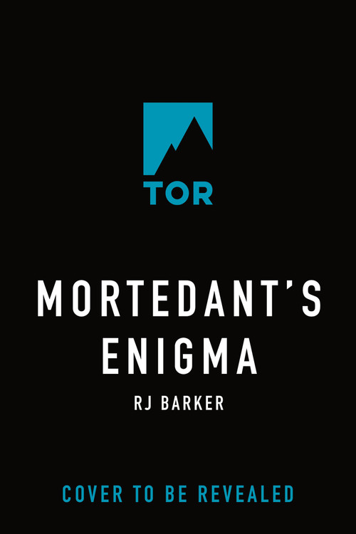 Mortedant's Enigma by RJ Barker, 9781250398888