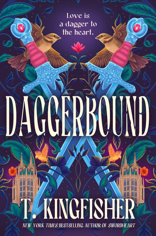 Daggerbound by T. Kingfisher, 9781250400109