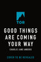 Good Things Are Coming Your Way by Charlie Jane Anders, 9781250867353